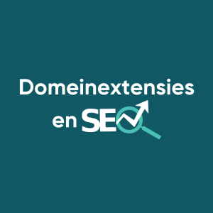 Heeft een domeinextensie invloed op SEO?